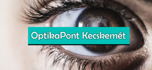 OptikaPont Kecskemét